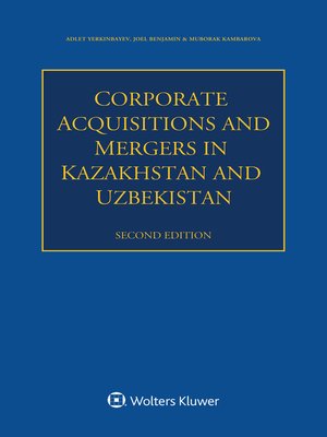 cover image of Corporate Acquisitions and Mergers in Kazakhstan and Uzbekistan